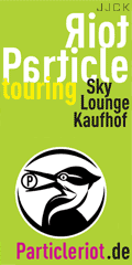 Particle Riot 31.7. Skylounge Duesseldorf